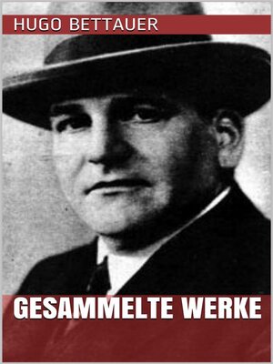 cover image of Hugo Bettauer--Gesammelte Werke